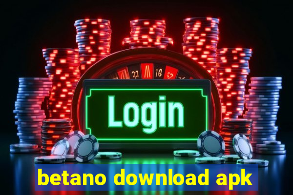 betano download apk