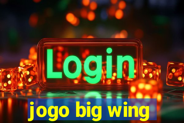 jogo big wing