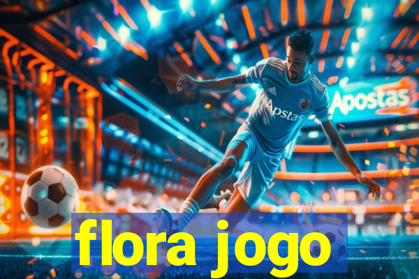 flora jogo