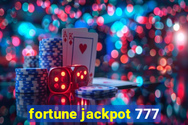 fortune jackpot 777