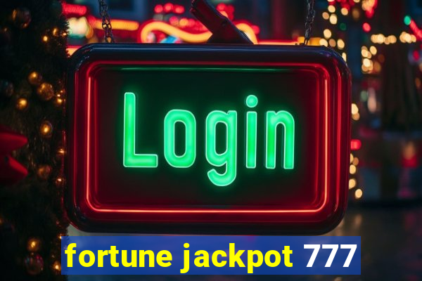 fortune jackpot 777