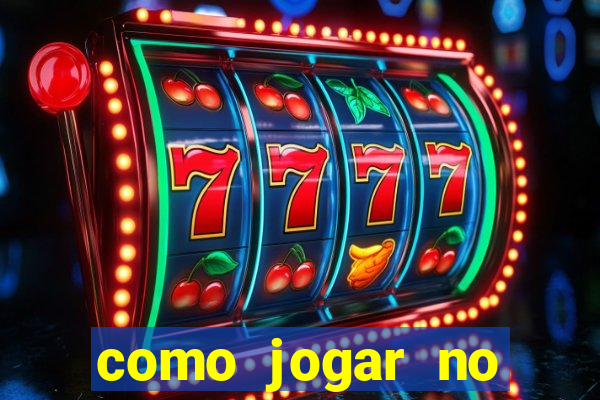 como jogar no tiger fortune