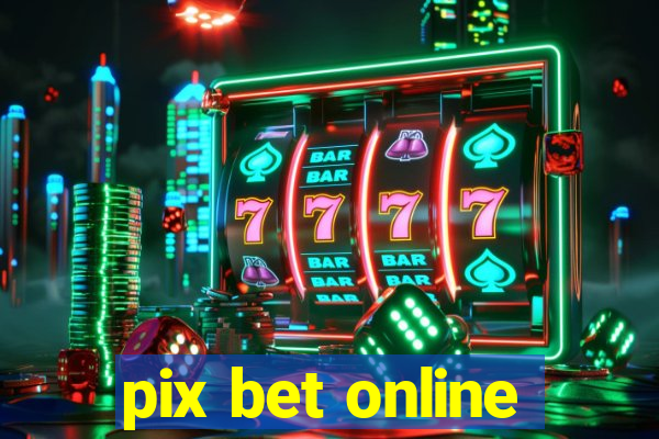 pix bet online