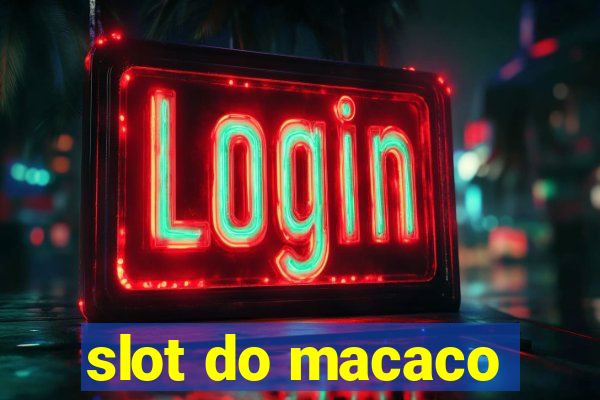 slot do macaco