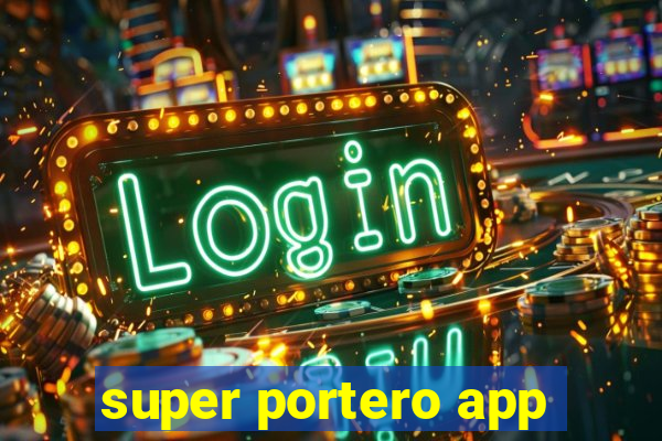 super portero app