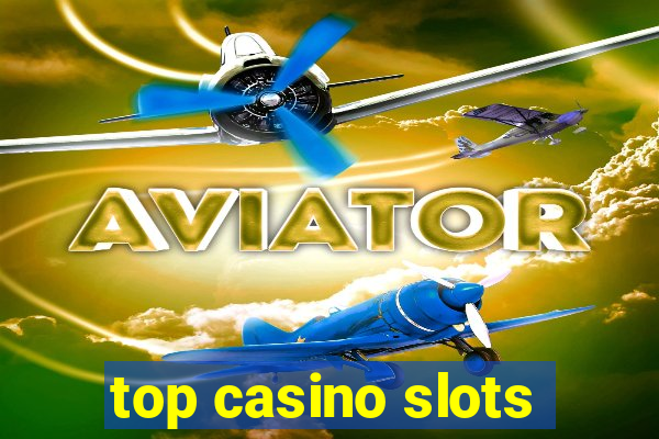 top casino slots