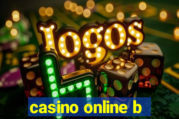 casino online b