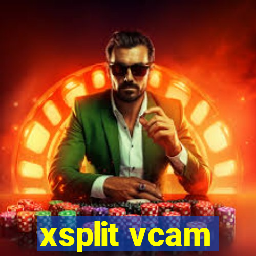 xsplit vcam