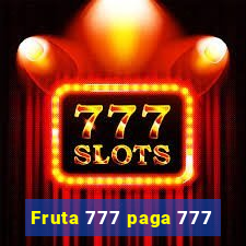 Fruta 777 paga 777