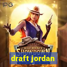 draft jordan