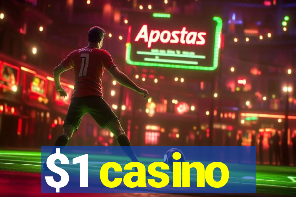 $1 casino