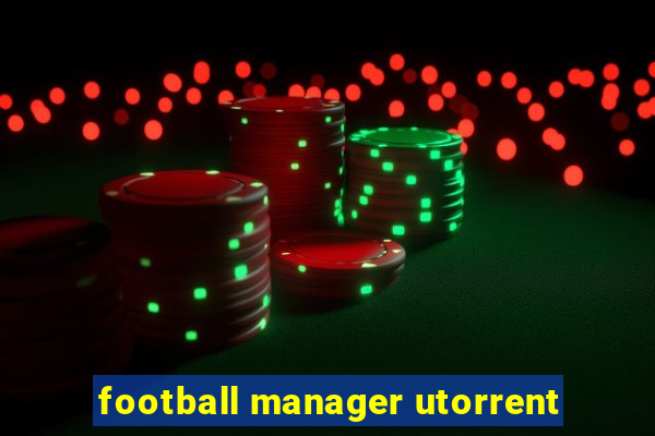 football manager utorrent