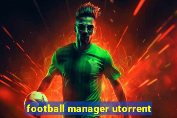 football manager utorrent