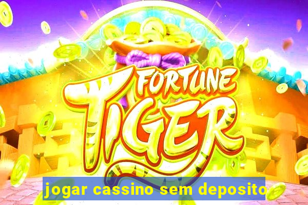 jogar cassino sem deposito