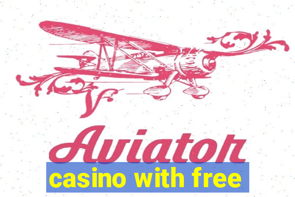 casino with free