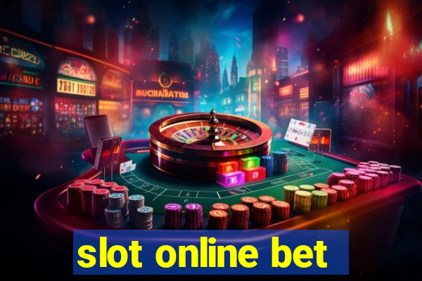 slot online bet