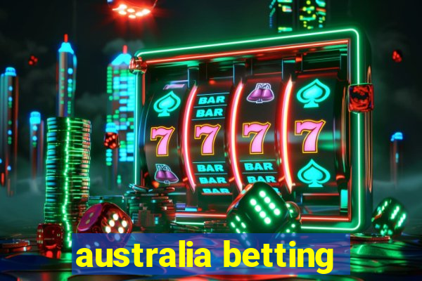 australia betting