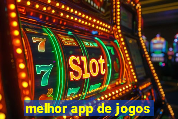 melhor app de jogos