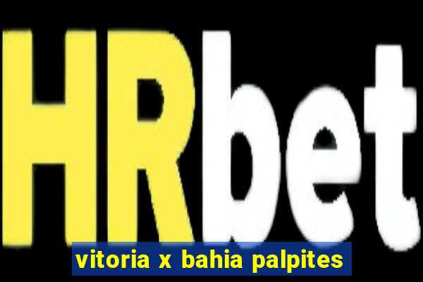 vitoria x bahia palpites