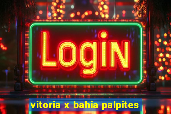 vitoria x bahia palpites