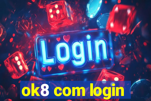 ok8 com login