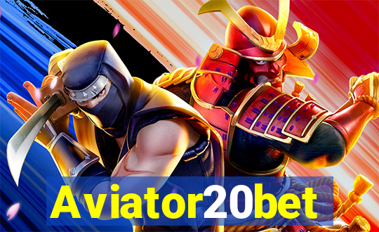 Aviator20bet