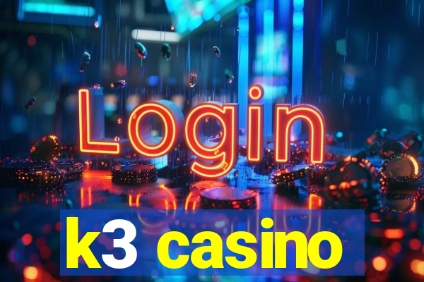 k3 casino