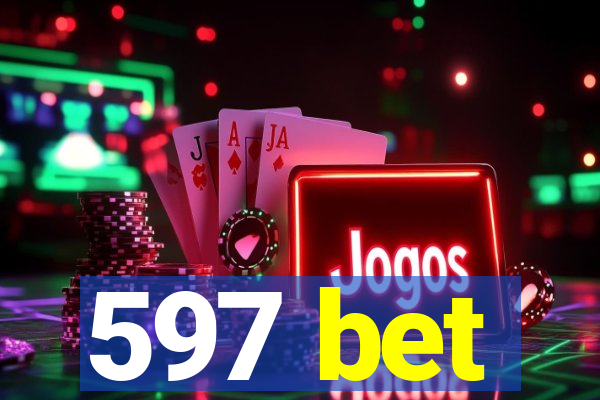 597 bet