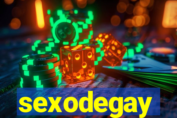 sexodegay