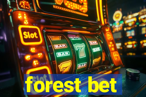 forest bet