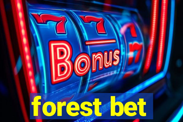 forest bet