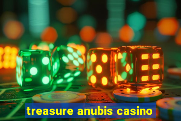 treasure anubis casino