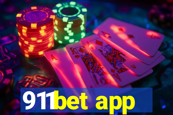 911bet app