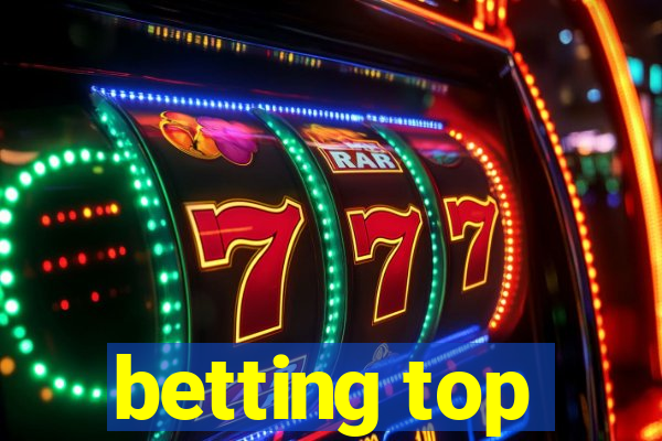 betting top