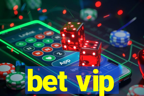 bet vip