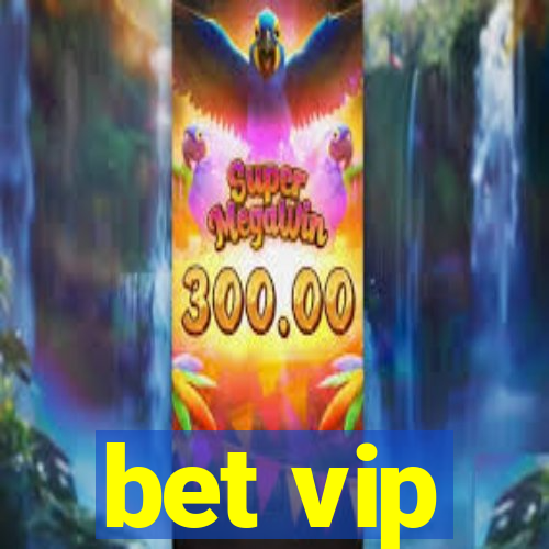 bet vip