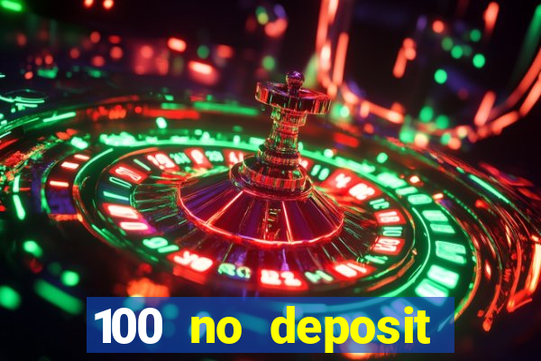 100 no deposit bonus codes casino