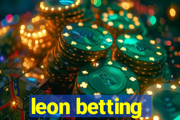 leon betting