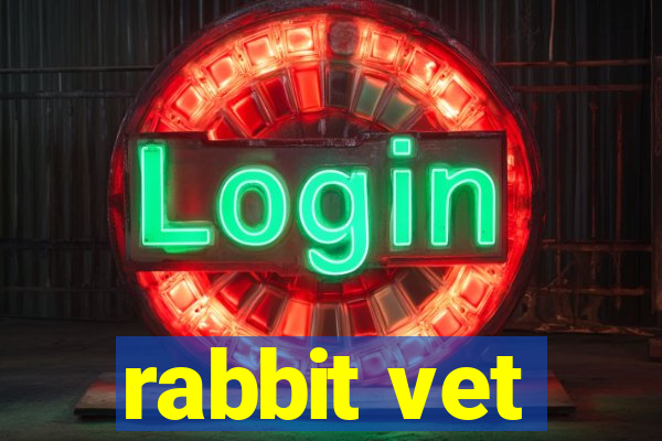 rabbit vet