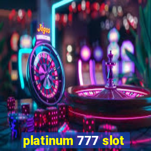 platinum 777 slot