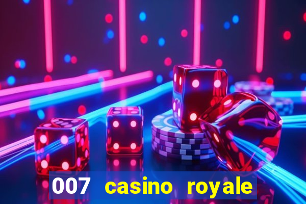 007 casino royale legendado assistir online