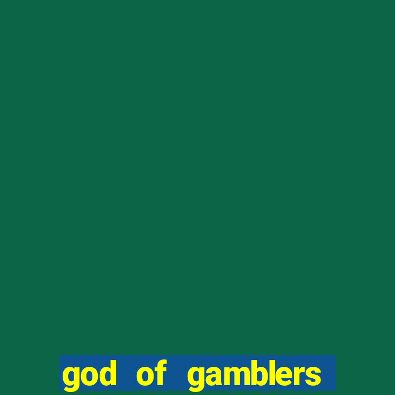 god of gamblers dublado online