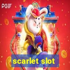 scarlet slot