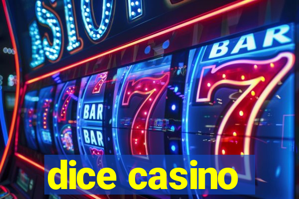 dice casino