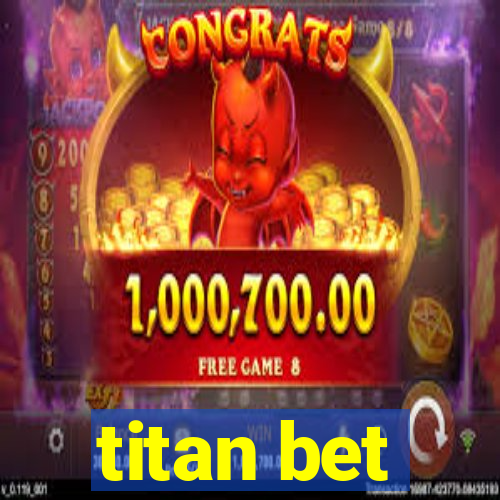 titan bet