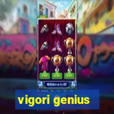 vigori genius