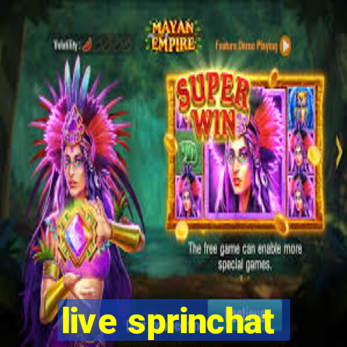 live sprinchat