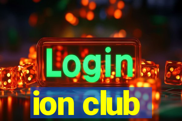 ion club