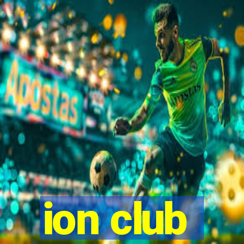 ion club