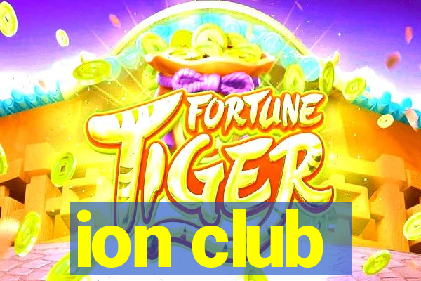 ion club